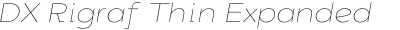 DX Rigraf Thin Expanded Italic